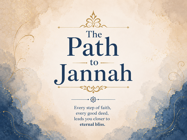 The Path to Jannah