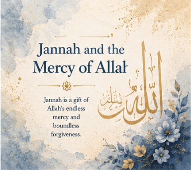 Jannah and the Mercy of Allah